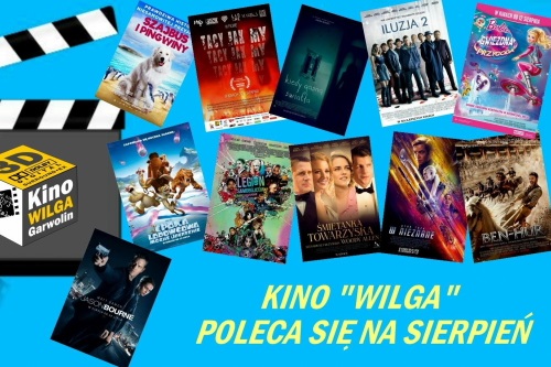 garwolin - Kino „Wilga” poleca się na sierpień 